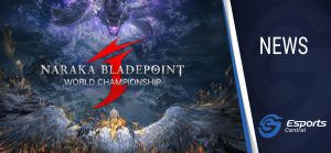Naraka: Bladepoint World Championship – What you need to know