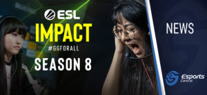 Your guide to ESL Impact League Season 8